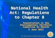 GP & SPECIALISTINDABA2012 National Health Act: Regulations to Chapter 8 Presentation to the Parliamentary Portfolio Committee on Health 5 June 2013