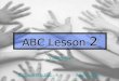ABC Lesson 2 Pronoun Practice - 4 Pronoun Practice - 4 Agent suffix Agent suffix Vocabulary