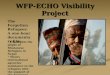 WFP-ECHO Visibility Project The Forgotten Refugees: A one-hour documentary film Highlights the plight of Bhutanese Refugees in Nepal Shows international