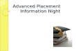 Advanced Placement Information Night. Tonight’s Program Benefits of AP College Expectations Student Perspective Parent Perspective Pre-AP Expectations