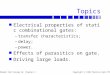 Modern VLSI Design 2e: Chapter 3 Copyright  1998 Prentice Hall PTR Topics n Electrical properties of static combinational gates: –transfer characteristics;