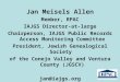 Jan Meisels Allen Member, RPAC IAJGS Director-at-large Chairperson, IAJGS Public Records Access Monitoring Committee President, Jewish Genealogical Society