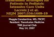 Transfusion Strategies for Patients in Pediatric Intensive Care Units Lacroix J et al. NEJM 2007;356:1609-19 Maggie Constantine, MD, FRCPC Resident, Transfusion