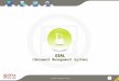 1 DIAL (Document Management System). 2 DIAL  Highly scalable, database solution package for managing:  Scanned Documents  Electronic Documents  Dynamically
