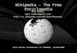Wikipedia – The Free Encyclopedia Petr Kadlec Mormegil 16th Annual Conference of EINIRAS, 25/09/2006
