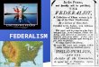 Why do we have Federalism?  The framers wanted to find a way in which to preserve the sovereign powers of the state governments, but make the country