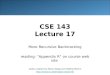 CSE 143 Lecture 17 More Recursive Backtracking reading: "Appendix R" on course web site slides created by Marty Stepp and Hélène Martin http://www.cs.washington.edu/143