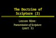 The Doctrine of Scripture (2) Lesson Nine: Transmission of Scripture (part 5)