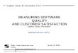 MEASURING SOFTWARE QUALITY AND CUSTOMER SATISFACTION Copyright © 2011 by Capers Jones. All Rights Reserved. Capers Jones & Associates LLC Web: 