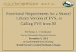 Cooperative FVS ! Functional Requirements for a Shared Library Version of FVS, or Calling FVS from R! Nicholas L. Crookston Rocky Mountain Research Station
