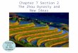 Chapter 7 Section 2 The Zhou Dynasty and New Ideas Farming rice on the steppes