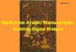 Building Digital Bridges Wellcome Arabic Manuscripts: