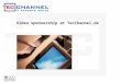 Video sponsorship at TecChannel.de. Editorial contributions in TecChannel Flash Media Player CONTRIBUTIONS ADVERTISING FORMATS + SPONSORSHIPDART MOTIF