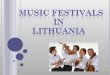 Street Music Day is a pretty new, but already an alive tradition which fills the air with sounds of music every first Saturday of May in Lithuania