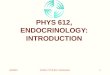 10/20/2015SCNM, PHYS 612, Introduction1 PHYS 612, ENDOCRINOLOGY: INTRODUCTION