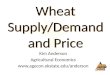 Wheat Supply/Demand and Price Wheat Supply/Demand and Price Kim Anderson Agricultural Economics 