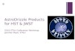 + AstroDrizzle Products for HST & JWST 2014 STScI Calibration Workshop Jennifer Mack, STScI