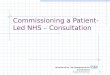 1 Commissioning a Patient-Led NHS – Consultation