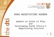 DOHA NEGOTIATING AGENDA Update on State of Play and Developing South Africa’s Negotiating Position