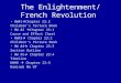 The Enlightenment/ French Revolution HW#1  Chapter 22:2 Children’s Picture Book HW #2  Chapter 23:1 Cause and Effect Chart HW#3  Chapter 23:2 Children’s