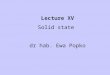 Lecture XV Solid state dr hab. Ewa Popko. Measured resistivities range over more than 30 orders of magnitude Material Resistivity (Ωm) (295K) Resistivity