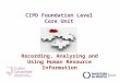 CIPD Foundation Level Core Unit Recording, Analysing and Using Human Resource Information