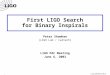 LIGO PAC Meeting, 6 June 2003 Peter Shawhan (LIGO/Caltech)LIGO-G030276-00-E First LIGO Search for Binary Inspirals Peter Shawhan (LIGO Lab / Caltech)