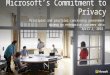 Microsoft’s Commitment to Privacy Principles and practices concerning government access to enterprise customer data April 2, 2014 1