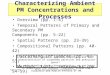 August 1999PM Data Analysis Workbook: Characterizing PM1 Characterizing Ambient PM Concentrations and Processes What are the temporal, spatial, chemical,