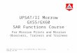 1 GX55 SAR Functions Course Last modified 21-Oct-15 by Chip Fleming, SM, CAP UPSAT/II Morrow GX55/GX60 SAR Functions Course For Mission Pilots and Mission
