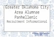 1 Greater Oklahoma City Area Alumnae Panhellenic Recruitment Informational