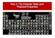 Part 1: The Periodic Table and Physical Properties adapted from Mrs. D. Dogancay