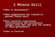 2 Minute Drill What is disarmament? What is disarmament? What organization was created to prevent future wars? What organization was created to prevent