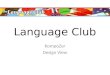 Language Club KompoZer Design View. Files you will need  Images  pages  Templates  Text