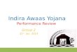 Indira Awaas Yojana Performance Review Group 2 31 st Jan. 2014