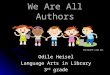 We Are All Authors Odile Heisel Language Arts in Library 3 rd grade Microsoft Clip Art