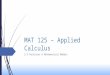 MAT 125 – Applied Calculus 2.3 Functions & Mathematical Models