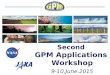 Second GPM Applications Workshop 9-10.June.2015. Partners in the GPM Constellation Second GPM Applications Workshop 9-10.June.2015