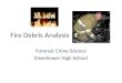 Fire Debris Analysis Forensic Crime Science Eisenhower High School