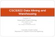 Lecture 11 Sequential Pattern Mining MW 4:00PM-5:15PM Dr. Jianjun Hu  CSCE822 Data Mining and Warehousing University