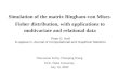 Simulation of the matrix Bingham-von Mises- Fisher distribution, with applications to multivariate and relational data Discussion led by Chunping Wang