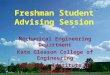Freshman Student Advising Session Mechanical Engineering Department Kate Gleason College of Engineering Rochester Institute of Technology