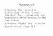 Homework Complete the connector activities on the ‘Group Success’ Tab – answering the questions after reviewing the two videos Annotate ‘Ryder Cup’ article