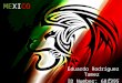 MEXICO Eduardo Rodríguez Tamez ID Number: 681395