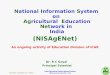 Thursday, October 22, 2015 Indian Agricultural Statistics Research Institute Library Avenue, Pusa, New Delhi – 110012 National Information System on Agricultural