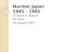 Nuclear Japan 1945 - 1965 LT David A. Backer NS 3041 24 August 2007