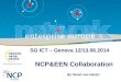 SG ICT – Geneva 12/13.06.2014 NCP&EEN Collaboration By Sarah van Haelst