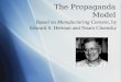 The Propaganda Model Based on Manufacturing Consent, by Edward S. Herman and Noam Chomsky