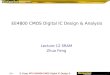 Z. Feng MTU EE4800 CMOS Digital IC Design & Analysis 12.1 EE4800 CMOS Digital IC Design & Analysis Lecture 12 SRAM Zhuo Feng