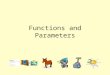 Functions and Parameters. Structured Programming
